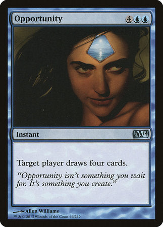 Opportunity [Magic 2014] | Tabernacle Games