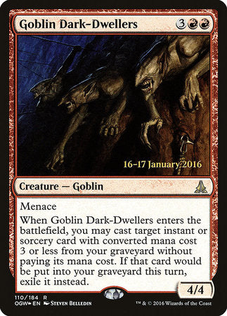 Goblin Dark-Dwellers [Oath of the Gatewatch Promos] | Tabernacle Games