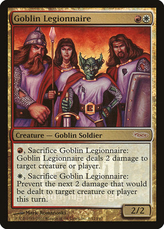 Goblin Legionnaire [Friday Night Magic 2007] | Tabernacle Games