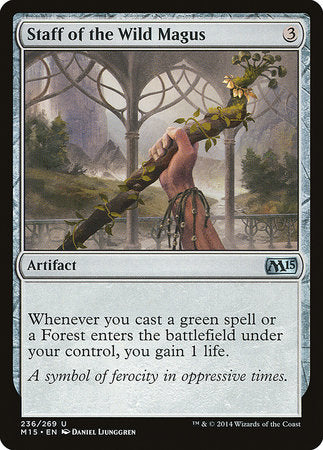 Staff of the Wild Magus [Magic 2015] | Tabernacle Games