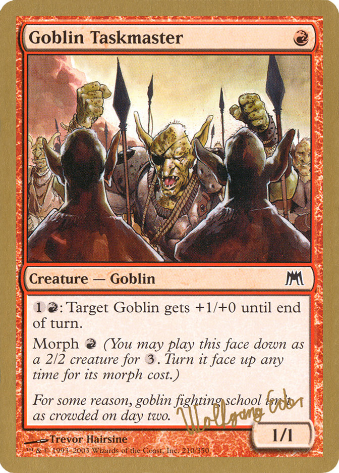 Goblin Taskmaster (Wolfgang Eder) [World Championship Decks 2003] | Tabernacle Games