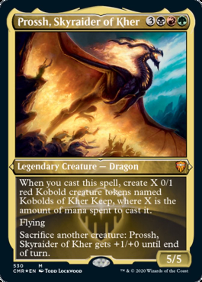 Prossh, Skyraider of Kher (Etched Foil) [Commander Legends] | Tabernacle Games