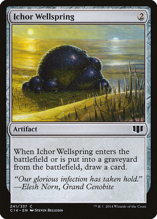 Ichor Wellspring [Commander 2014] | Tabernacle Games
