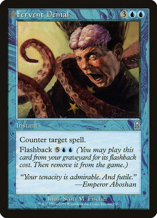 Fervent Denial [Odyssey] | Tabernacle Games