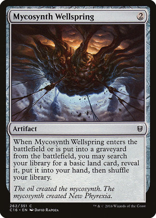 Mycosynth Wellspring [Commander 2016] | Tabernacle Games