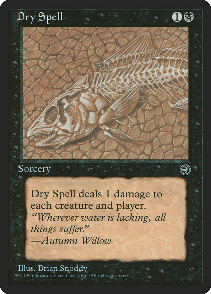 Dry Spell (Autumn Willow Flavor Text) [Homelands] | Tabernacle Games
