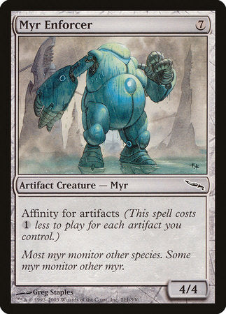 Myr Enforcer [Mirrodin] | Tabernacle Games