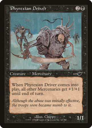 Phyrexian Driver [Nemesis] | Tabernacle Games