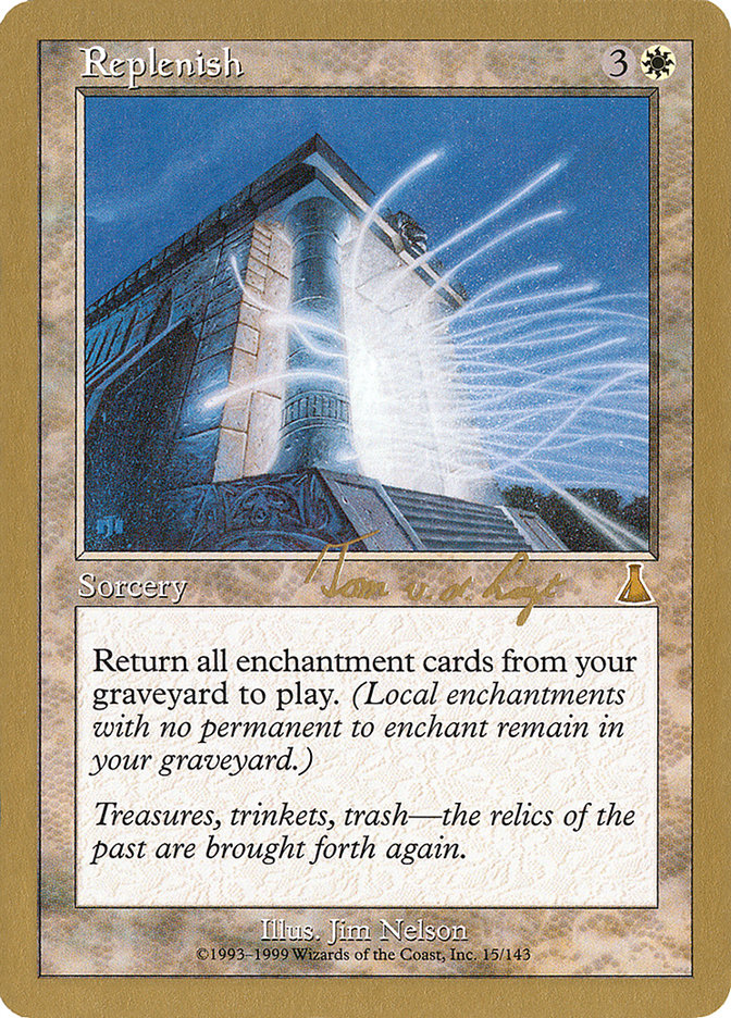 Replenish (Tom van de Logt) [World Championship Decks 2000] | Tabernacle Games