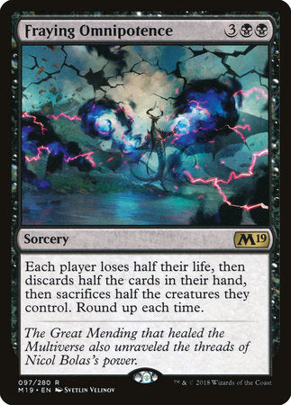 Fraying Omnipotence [Core Set 2019] | Tabernacle Games