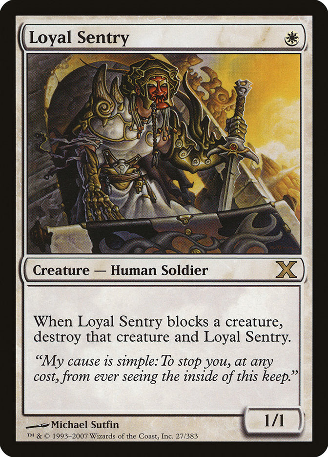 Loyal Sentry [Tenth Edition] | Tabernacle Games