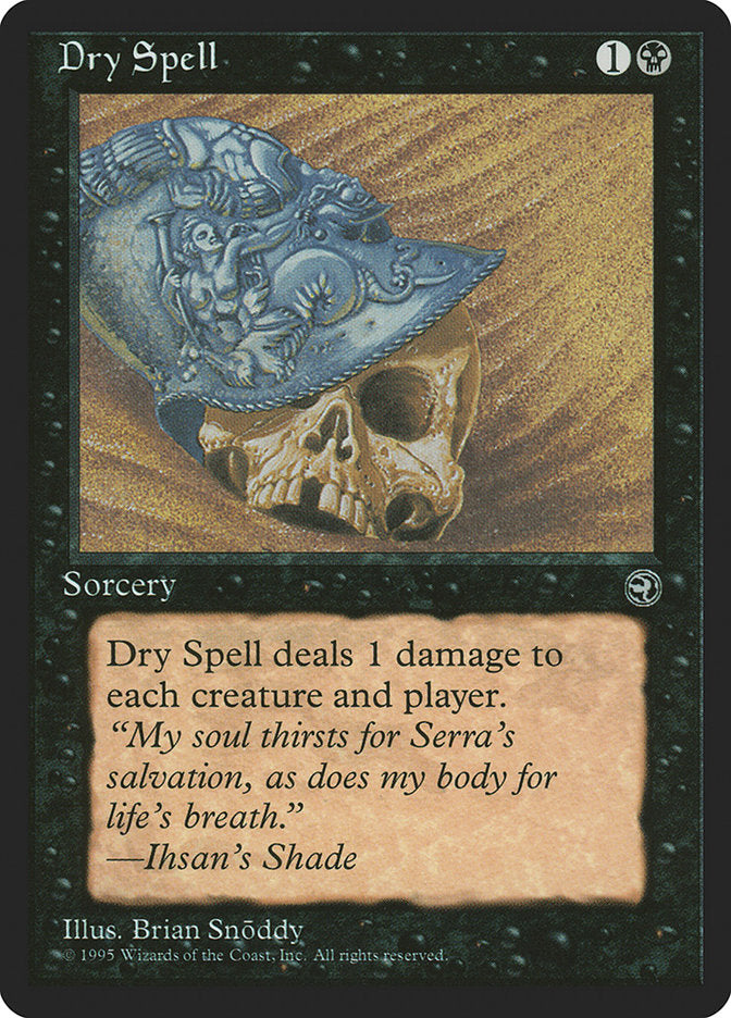Dry Spell (Ihsan's Shade Flavor Text) [Homelands] | Tabernacle Games