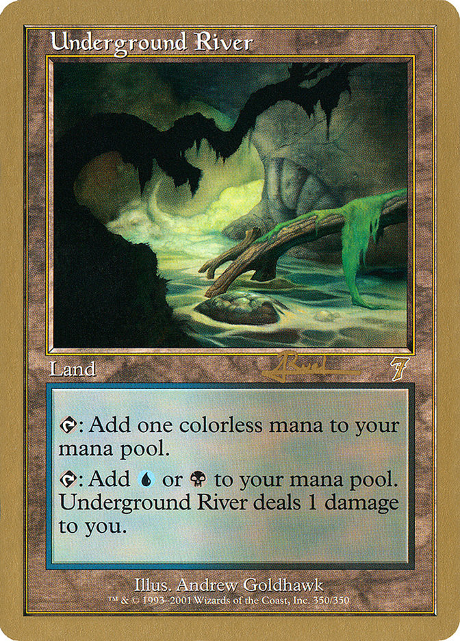 Underground River (Antoine Ruel) [World Championship Decks 2001] | Tabernacle Games