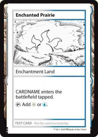 Enchanted Prairie (2021 Edition) [Mystery Booster Playtest Cards] | Tabernacle Games