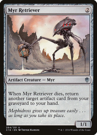 Myr Retriever [Commander 2016] | Tabernacle Games