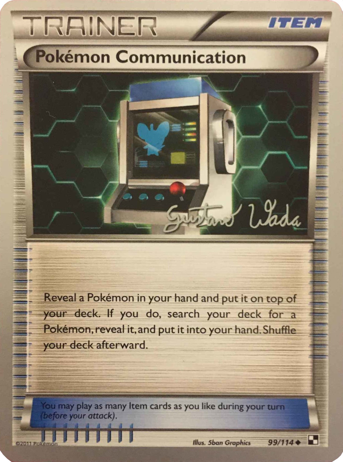Pokemon Communication (99/114) (Megazone - Gustavo Wada) [World Championships 2011] | Tabernacle Games