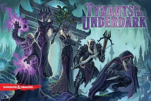 D&D Tyrants of the Underdark | Tabernacle Games